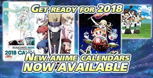 2018 anime calendars are posted!