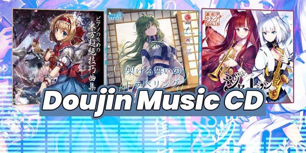 We posted new touhou music CDs !