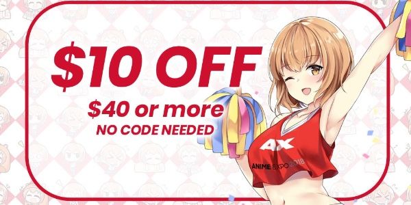 Anime Expo 2018 $10 coupon