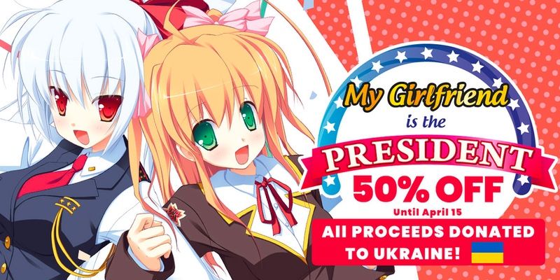 My Girlfriend Is The President Donation To Ukraine 