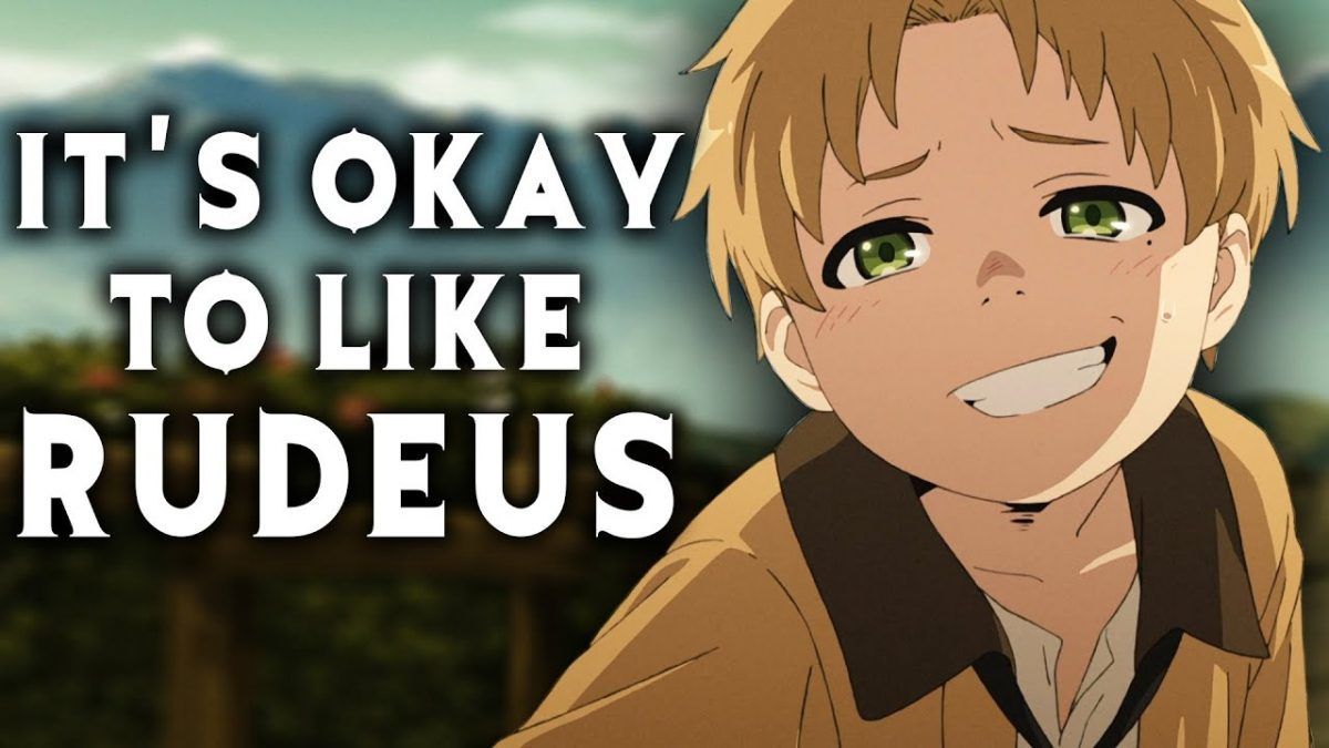It's Okay To Like Rudeus Anime Blogs Manipulate Fans